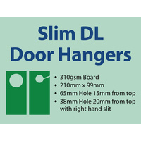 2,500 x Slim DL Door Hangers - 310gsm